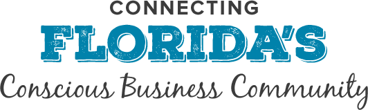 Connecting Florida's Conscious Business Community